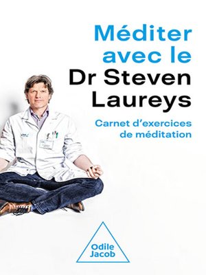 cover image of Méditer avec le Dr Steven Laureys